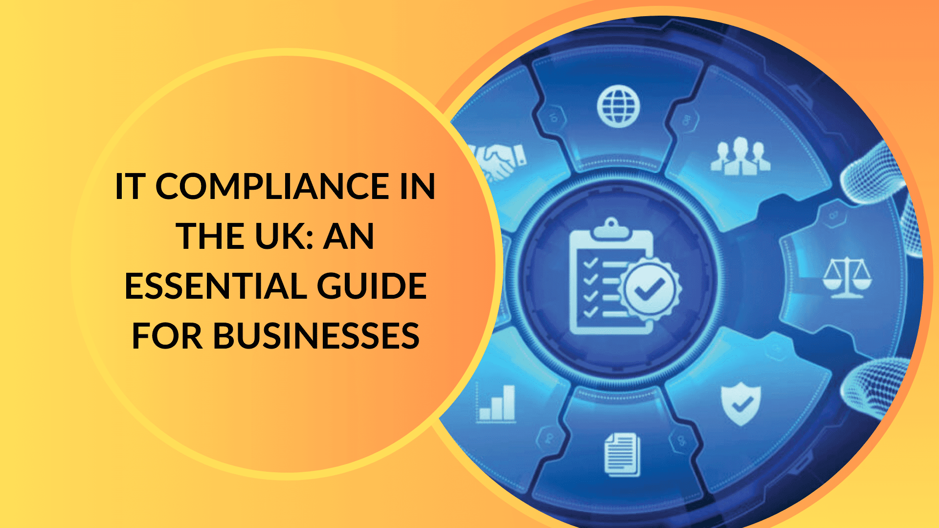 IT Compliance in the UK: An Essential Guide for Businesses